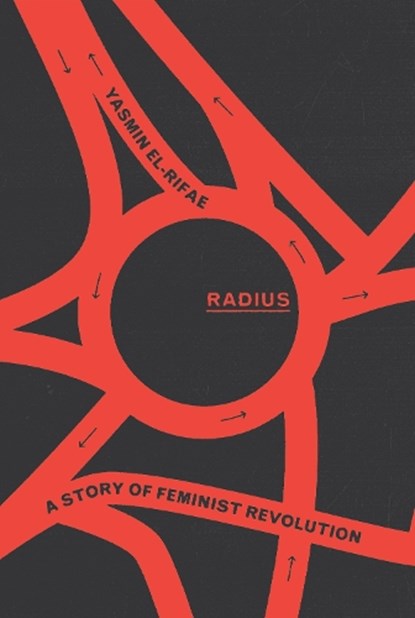 Radius, Yasmin El-Rifae - Gebonden - 9781839767685