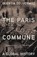 The Paris Commune, Quentin Deluermoz - Paperback - 9781839768187