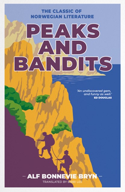 Peaks and Bandits, Alf Bonnevie Bryn - Paperback - 9781839810862