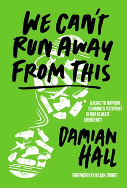 We Can't Run Away From This, Damian Hall - Paperback - 9781839811166