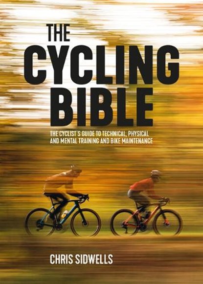 The Cycling Bible, Chris Sidwells - Paperback - 9781839811210