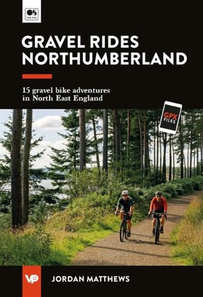 Gravel Rides Northumberland, Jordan Matthews - Paperback - 9781839812859