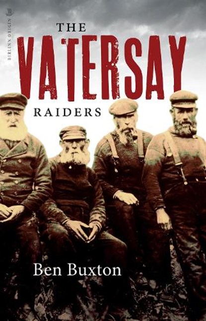 The Vatersay Raiders, Ben Buxton - Paperback - 9781839830327