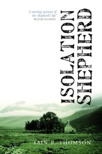 Isolation Shepherd, Iain Thomson - Paperback - 9781839830655