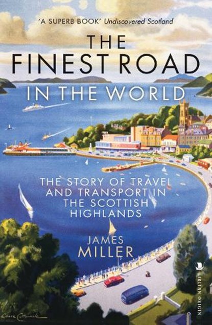 The Finest Road in the World, James Miller - Paperback - 9781839830846