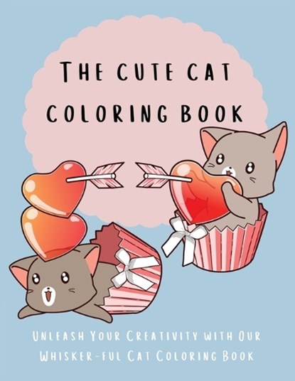 The Cute Cat Coloring Book, Lulu and Bell - Paperback - 9781839903151