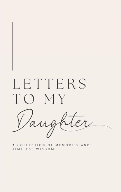Letters to My Daughter, Lulu and Bell - Gebonden - 9781839904684