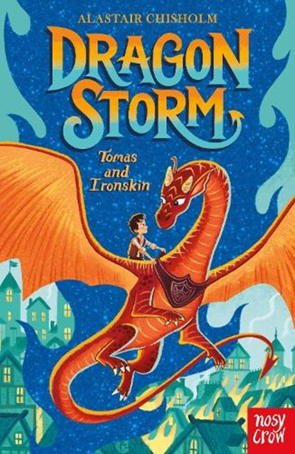 Dragon Storm: Tomas and Ironskin, Alastair Chisholm - Paperback - 9781839940026