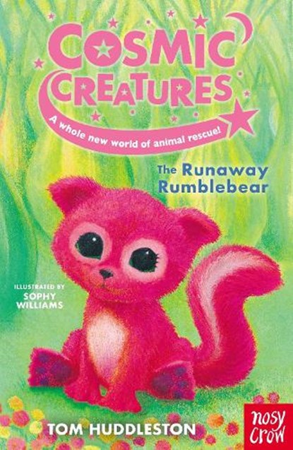 Cosmic Creatures: The Runaway Rumblebear, Tom Huddleston - Paperback - 9781839941276