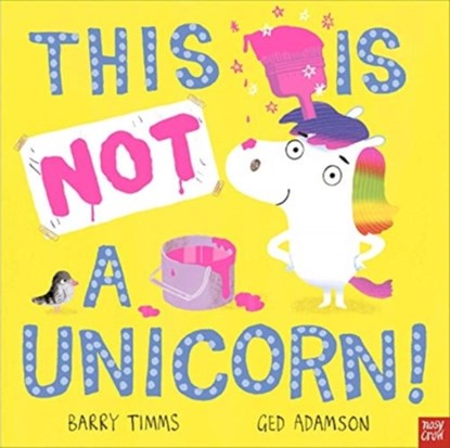 This Is NOT a Unicorn!, Barry Timms - Gebonden - 9781839942877