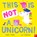This Is NOT a Unicorn!, Barry Timms - Paperback - 9781839942884