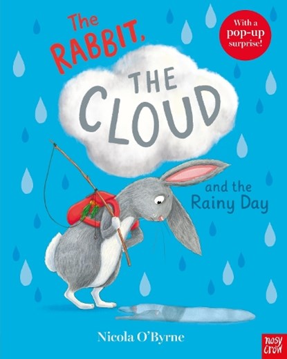 The Rabbit, the Cloud and the Rainy Day, Nicola O'Byrne - Gebonden - 9781839943256