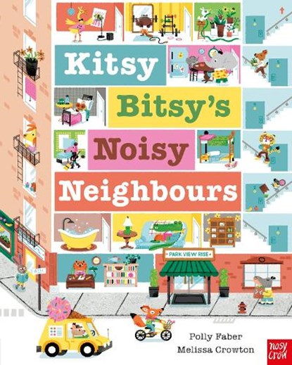 Kitsy Bitsy's Noisy Neighbours, Polly Faber - Gebonden - 9781839943669