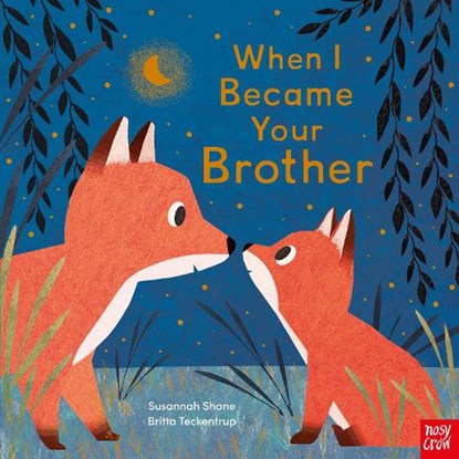 When I Became Your Brother, Susannah Shane - Gebonden - 9781839944604
