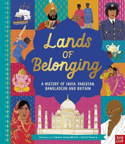 Lands of Belonging: A History of India, Pakistan, Bangladesh and Britain, Donna Amey Bhatt ; Vikesh Amey Bhatt - Gebonden - 9781839944680