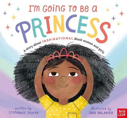 I'm Going to Be a Princess, Stephanie Taylor - Gebonden - 9781839944710