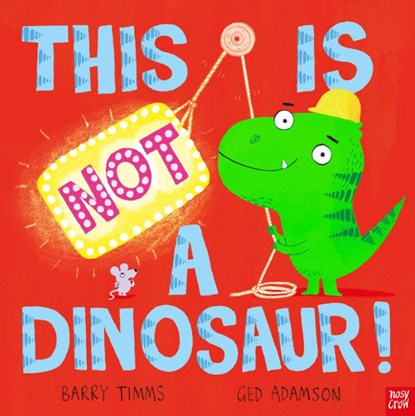 This Is NOT a Dinosaur!, Barry Timms - Gebonden - 9781839944949