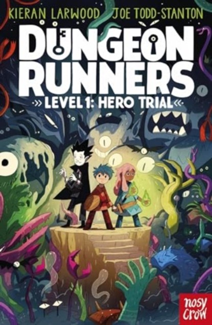 Dungeon Runners: Hero Trial, Kieran Larwood - Paperback - 9781839945182