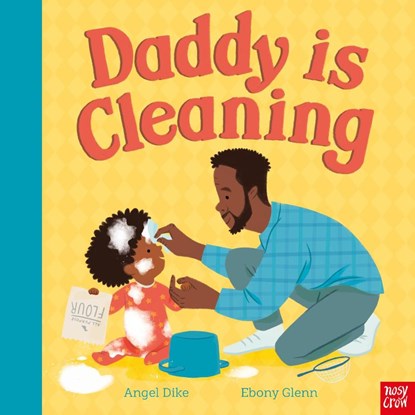 Daddy Is Cleaning, Angel Dike - Paperback - 9781839946387
