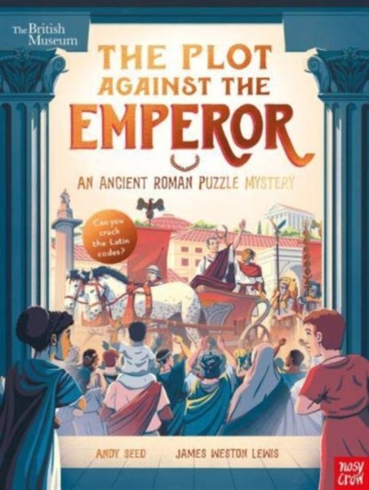 British Museum: The Plot Against the Emperor (An Ancient Roman Puzzle Mystery), Andy Seed - Paperback - 9781839946455