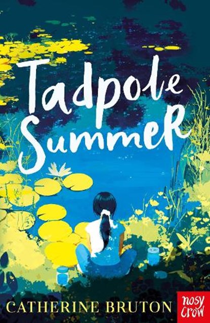 Tadpole Summer, Catherine Bruton - Paperback - 9781839946523