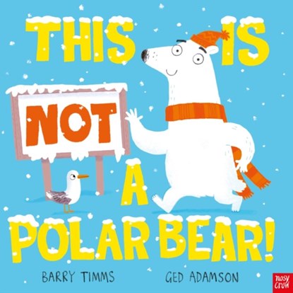 This Is NOT a Polar Bear!, Barry Timms - Gebonden - 9781839948923