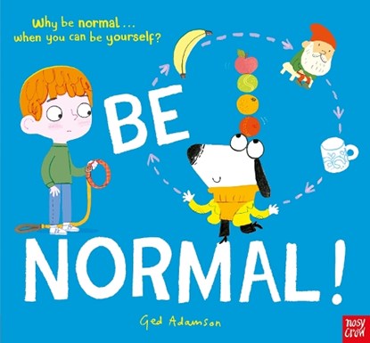 Be Normal!, Ged Adamson - Gebonden - 9781839948954