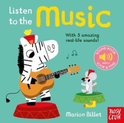 Listen to the Music, Nosy Crow Ltd - Gebonden - 9781839949050