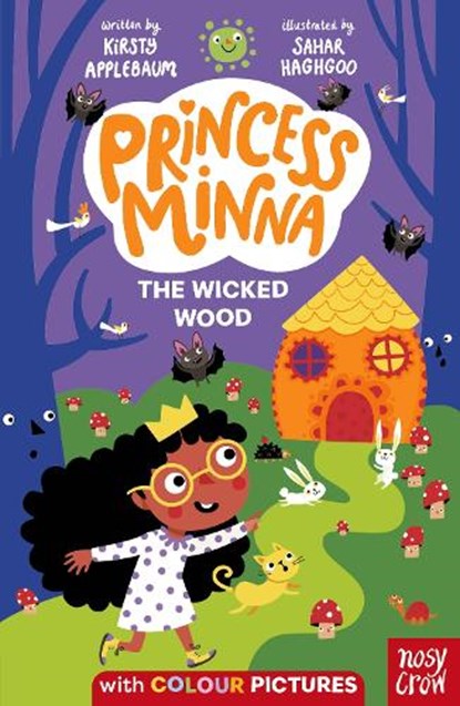 Princess Minna : The Wicked Wood, Kirsty Applebaum - Paperback - 9781839949425