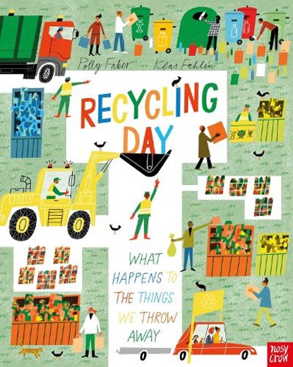 Recycling Day: What Happens to the Things We Throw Away, Polly Faber - Gebonden - 9781839949487