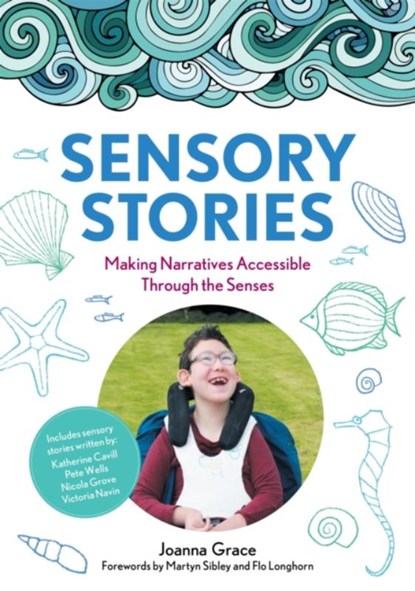 Sensory Stories to Support Additional Needs, Joanna Grace - Paperback - 9781839971471