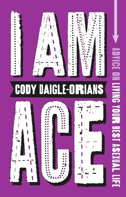 I Am Ace, Cody Daigle-Orians - Paperback - 9781839972621