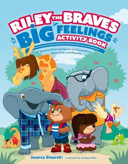 Riley the Brave's Big Feelings Activity Book, Jessica Sinarski - Paperback - 9781839973000