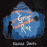 The Grief Rock - Natasha Daniels - 9781839974397