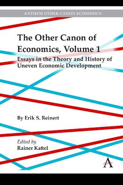 The Other Canon of Economics, Volume 1, Erik Reinert - Gebonden - 9781839982972