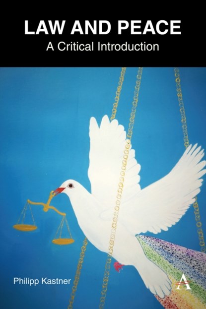 Law and Peace, Philipp Kastner - Paperback - 9781839986062