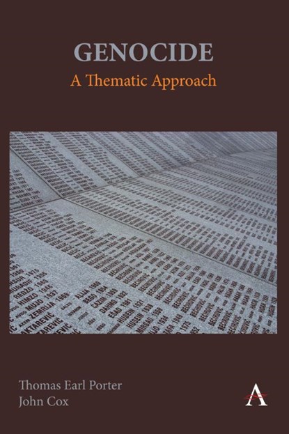 Genocide: A Thematic Approach, Thomas Earl Porter ; John Cox - Gebonden - 9781839987311