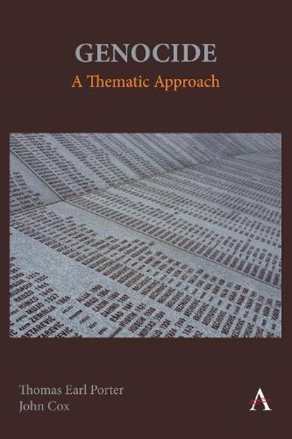 Genocide: A Thematic Approach, Thomas Earl Porter ; John Cox - Gebonden - 9781839987311