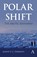 Polar Shift: The Arctic Sustained, DIMENTO,  Joseph F. C. - Paperback - 9781839989223