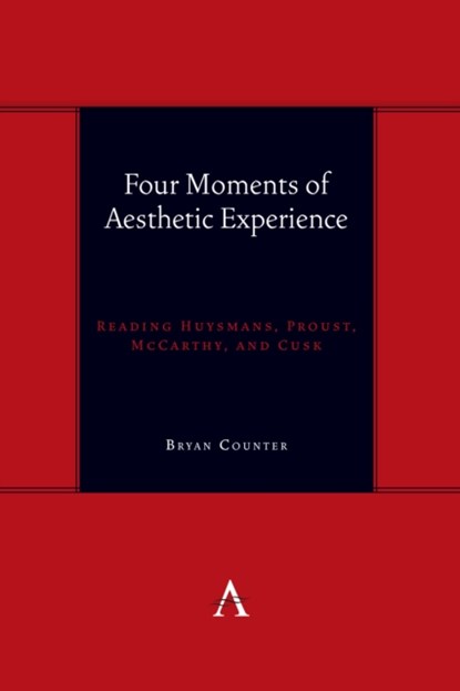 Four Moments of Aesthetic Experience, Bryan Counter - Gebonden - 9781839993435