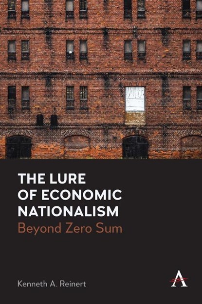 The Lure of Economic Nationalism, Kenneth A. Reinert - Paperback - 9781839993749