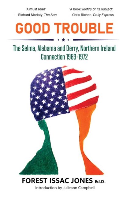 Good Trouble, Forest (K 12 educator for Salem City Schools) Issac Jones - Paperback - 9781839994623