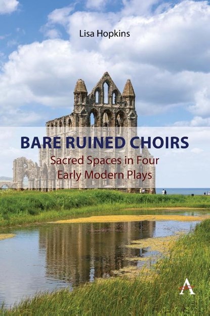 Bare Ruined Choirs, Lisa Hopkins - Paperback - 9781839995118