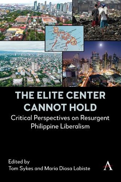 The Elite Center Cannot Hold, Tom Sykes ; Maria Diosa Labiste - Gebonden - 9781839995767