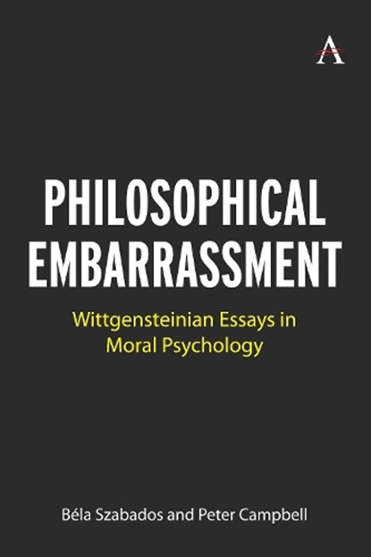 Philosophical Embarrassment, Bela Szabados ; Peter Campbell - Gebonden - 9781839997662