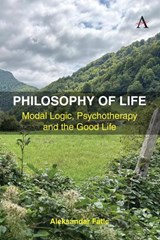 Philosophy of Life - Aleksandar Fatic - 9781839998959