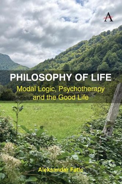 Philosophy of Life, Aleksandar Fatic - Gebonden - 9781839998959