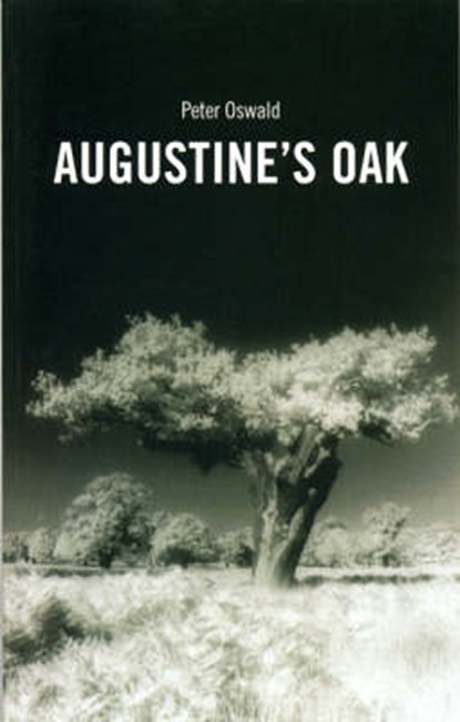 Augustine's Oak, OSWALD,  Peter - Paperback - 9781840021288