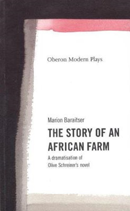 The Story of an African Farm, BARAITSER,  Marion (Author) - Paperback - 9781840021677