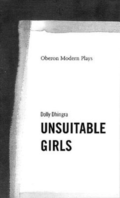 Unsuitable Girls, DHINGRA,  Dolly (Author) - Paperback - 9781840022230